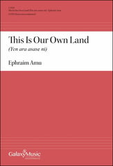 This is Our Own Land SATB choral sheet music cover